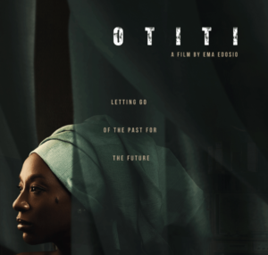 Read more about the article Great to see the feature drama OTITI premiere at AFRIFF 2022 – A pleasure to work on the sound design for the talented director Ema Edosio.